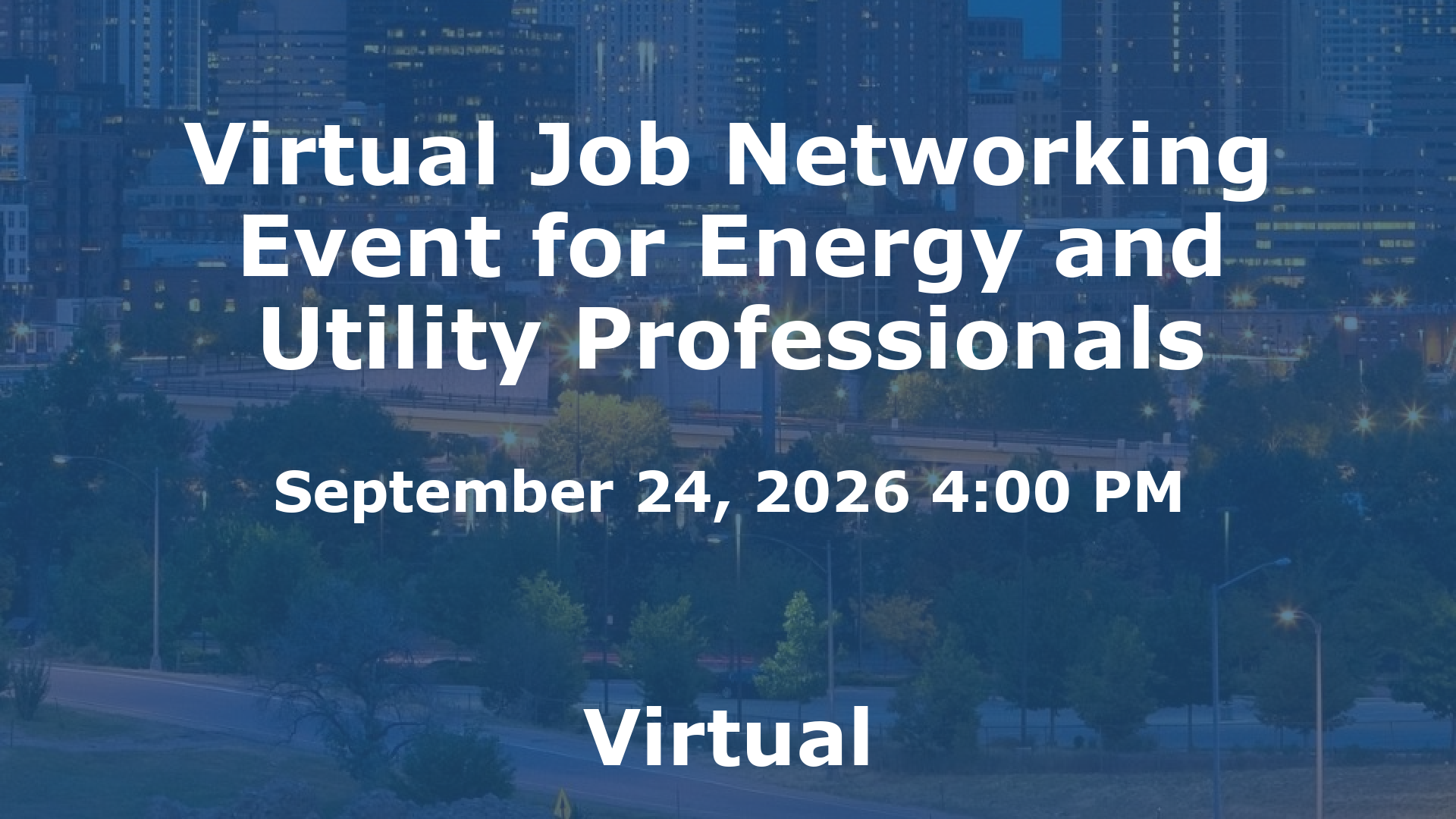 Virtual Job Networking Event for Energy and Utility Professionals event image